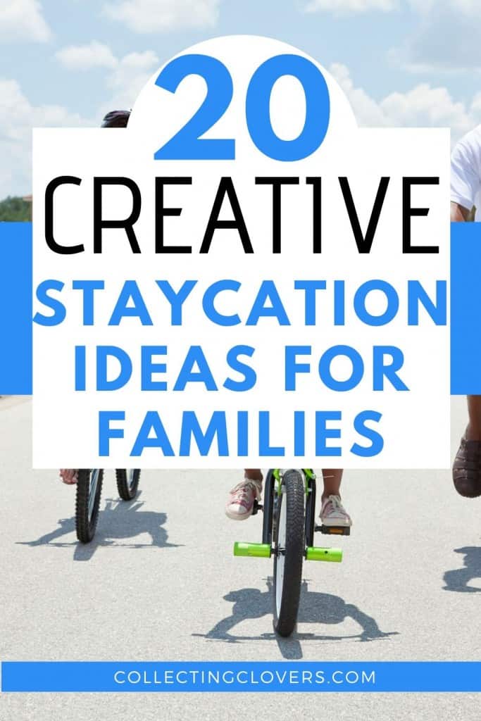 20 creative staycation ideas for families